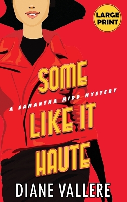 Book cover for Some Like It Haute (Large Print Edition)