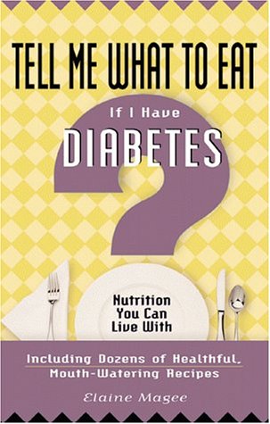 Book cover for Tell Me What to Eat If I Have Diabetes