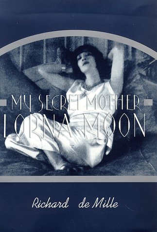 Book cover for My Secret Mother: Lorna Moon