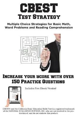 Book cover for CBEST Test Strategy! Winning Multiple Choice Strategies for the California Basic Educational Skills Test
