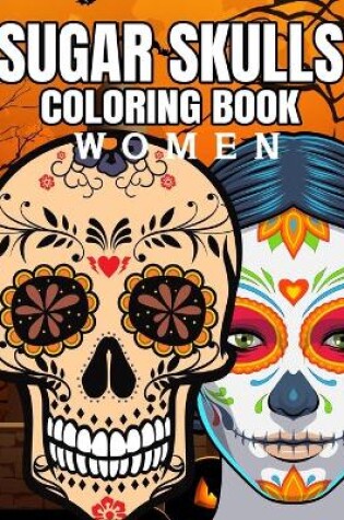 Cover of sugar skulls coloring book for women