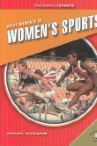 Cover of Great Moments in Women's Sports