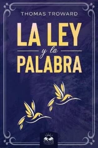 Cover of La Ley y La Palabra