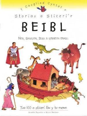 Book cover for Storïau a Sticeri'r Beibl: Y Casgliad Cyntaf