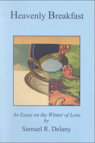 Cover of Heavenly Breakfast, an Essay on the Winter of Love