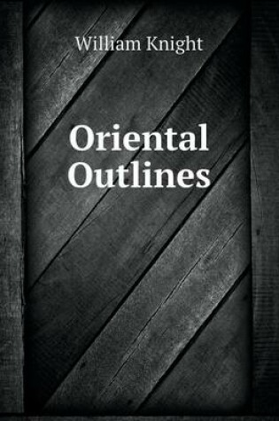 Cover of Oriental Outlines