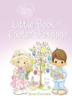 Book cover for Precious Moments: Little Book of Easter Blessings