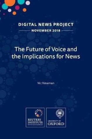 Cover of The Future of Voice and the Implications for News