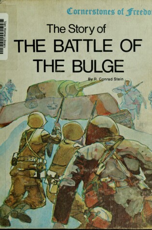 Cover of The Story of the Battle of the Bulge