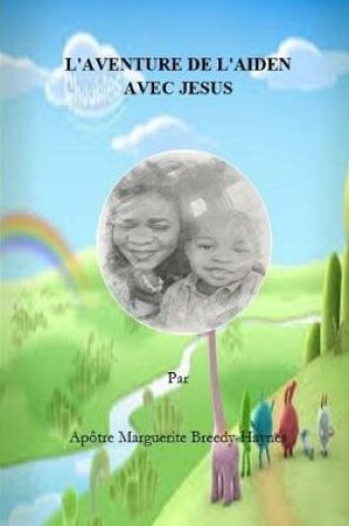 Cover of L'Aventure de l'Aiden Avec Jesus