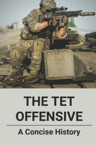 Cover of The Tet Offensive