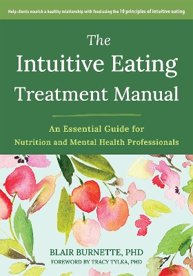 Book cover for The Intuitive Eating Treatment Manual