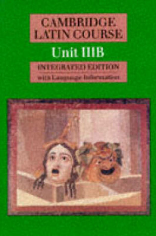 Cover of Cambridge Latin Course Unit 3B (Integrated)