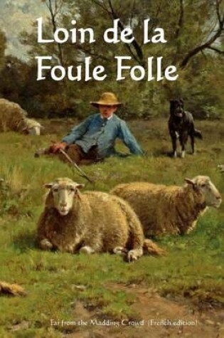 Cover of Loin de la Foule Folle