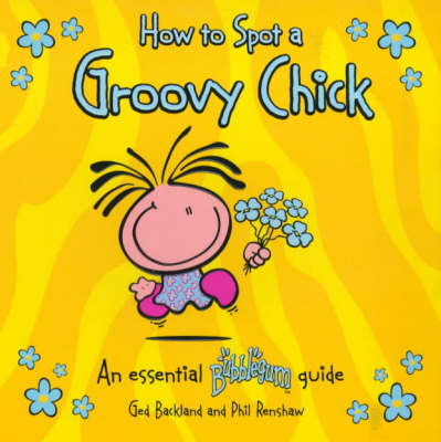Cover of How to Spot a Groovy Chick