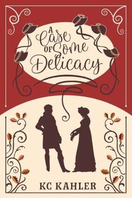 Book cover for A Case of Some Delicacy