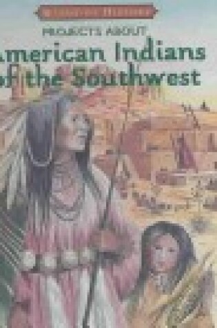 Cover of Projects about American Indians of the Southwest