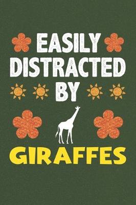 Book cover for Easily Distracted By Giraffes