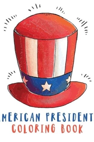 Cover of American Presidents Coloring Book