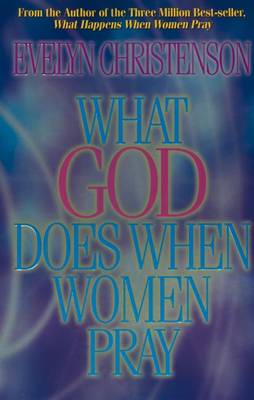 Book cover for What God Does When Women Pray