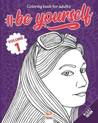 Cover of #Be Yourself - volume 1 - Night Edition