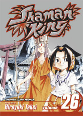 Book cover for Shaman King, Vol. 26