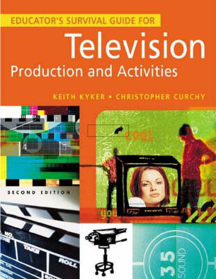 Book cover for Educator's Survival Guide for Television Production and Activities, 2nd Edition