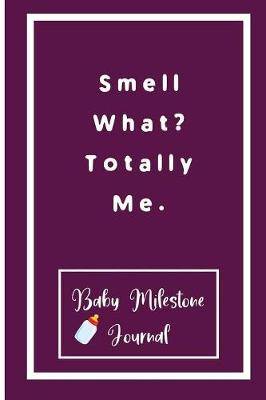 Book cover for Smell What? Totally Me.