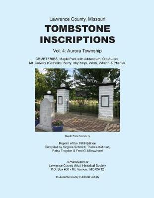 Book cover for Lawrence County Missouri Tombstone Inscriptions Vol. 4