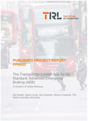 Cover of The Transport for London Bus Safety Standard: Advanced Emergency Braking (AEB)