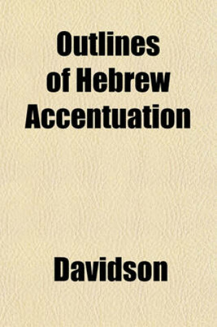 Cover of Outlines of Hebrew Accentuation