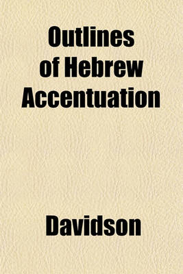 Book cover for Outlines of Hebrew Accentuation