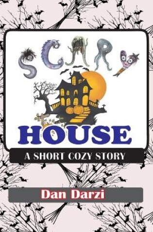 Cover of Scary House