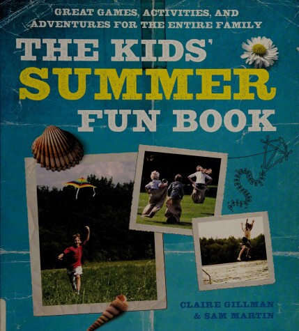 Book cover for The Kids' Summer Fun Book