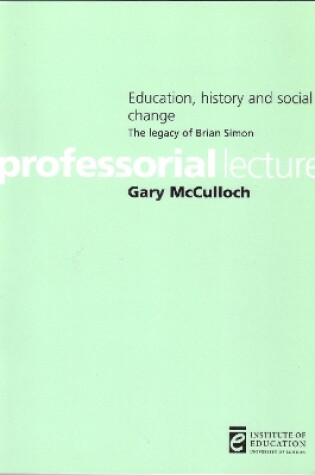 Cover of Education, history and social change