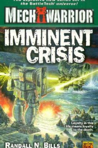 Cover of Mechwarrior: Imminent Crisis