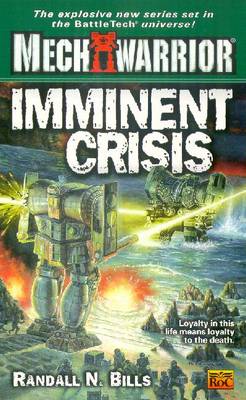 Book cover for Mechwarrior: Imminent Crisis