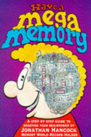 Cover of MEGA MEMORY                                                                                                                                 HODDER CHILDREN'S BOOKS