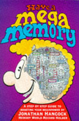 Book cover for MEGA MEMORY                                                                                                                                 HODDER CHILDREN'S BOOKS