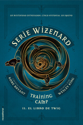 Cover of El libro de Twig / The Wizenard Series: Season One: Training Camp Twig