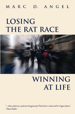 Book cover for Losing the Rat Race, Winning at Life
