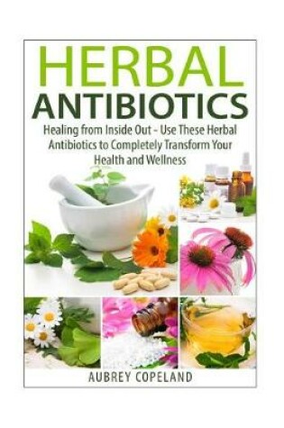 Cover of Herbal Antibiotics