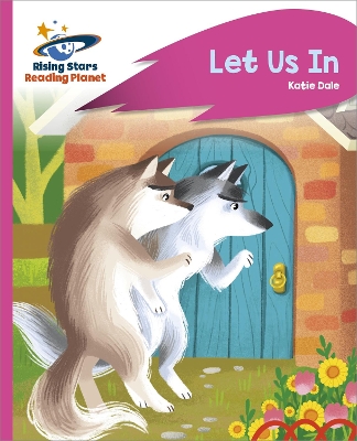 Cover of Reading Planet - Let Us In - Pink C: Rocket Phonics