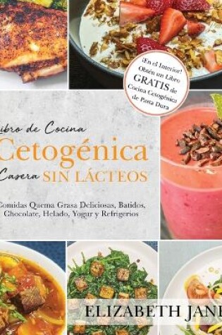 Cover of Libro de Cocina Cetogénica Casera sin Lácteos