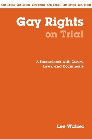 Cover of Gay Rights on Trial