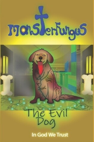 Cover of The Evil Dog