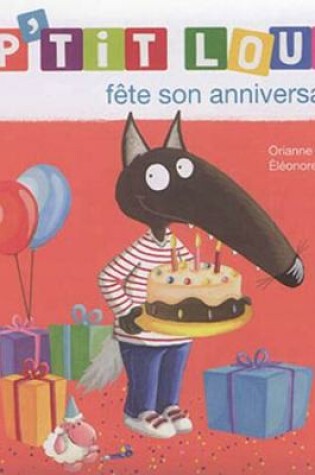 Cover of P'tit Loup fete son anniversaire