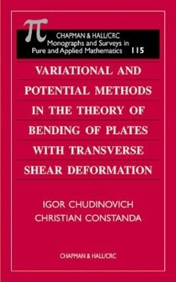 Cover of Variational and Potential Methods in the Theory of Bending of Plates with Transverse Shear Deformation