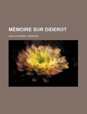 Book cover for Memoire Sur Diderot