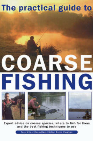 Cover of The Practical Guide to Coarse Fishing